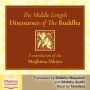 The Middle Length Discourses of the Buddha: A Translation of the Majjhima Nikaya