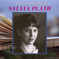 A Rare Recording of Sylvia Plath