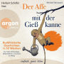 Der Affe mit der Gießkanne - Buddhistische Geschichten in 52 Wochen: Für mehr Achtsamkeit, Selbstreflexion und Glück im Alltag (Ungekürzte Lesung)