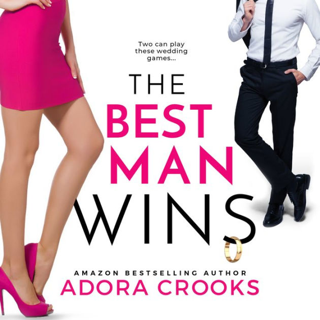 Anoi Specificitet Det er billigt The Best Man Wins by Adora Crooks, Blair Thatcher | 2940159199195 |  Audiobook (Digital) | Barnes & Noble®