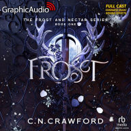 Frost [Dramatized Adaptation]: Frost Nectar 1