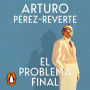 El problema final