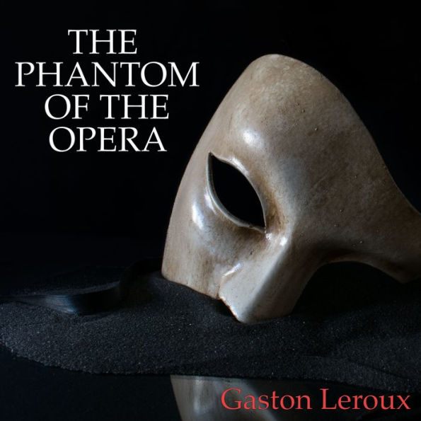 The Phantom of the Opera