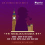 The Adventure of the Speckled Band: Sherlock Holmes