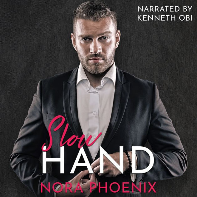 Slow Hand by Nora Phoenix eBook Barnes & Noble®