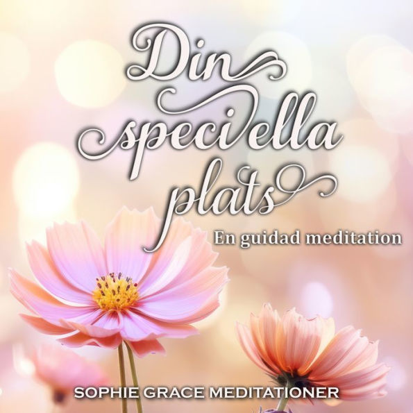 Din speciella plats. En guidad meditation