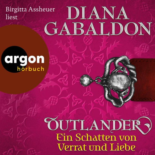 Outlander - Ein Schatten Von Verrat Und Liebe - Die Outlander-Saga ...