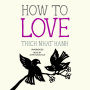 How to Love