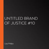 Untitled Brand of Justice #10