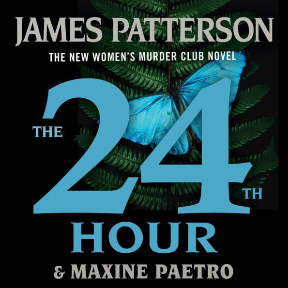 The 24th Hour (Women's Murder Club Series #24)