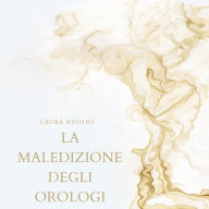 La maledizione degli orologi