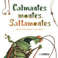 Calmantes montes, Saltamontes