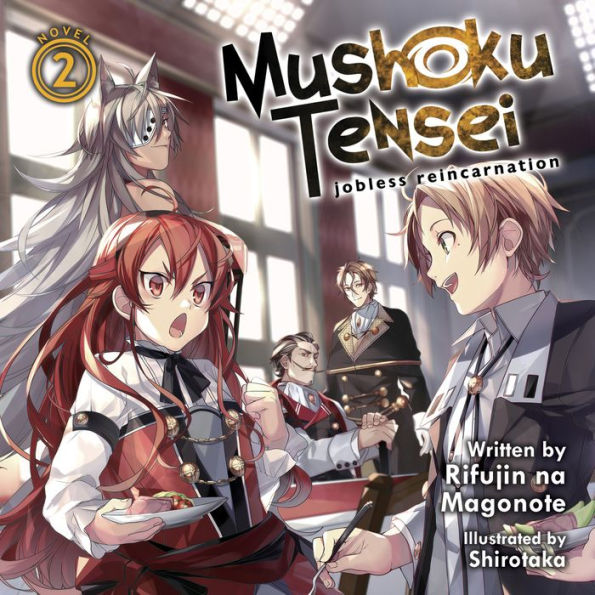 Mushoku Tensei: Jobless Reincarnation (Light Novel) Vol. 2