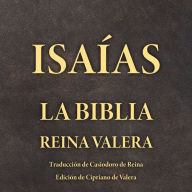 Isaías: La Biblia Reina Valera