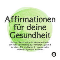 Affirmationen für deine Gesundheit