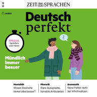 Deutsch lernen Audio - Mündlich immer besser: Deutsch perfekt Audio 10/2023