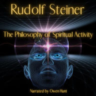 The Philosophy of Spiritual Activity