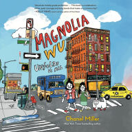 Magnolia Wu Unfolds It All: (A Newbery Honor Book)