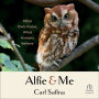 Alfie and Me: What Owls Know, What Humans Believe