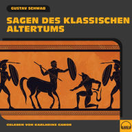 Sagen des klassischen Altertums