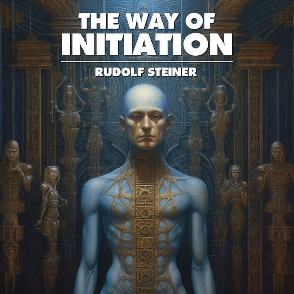 The Way Of Initiation