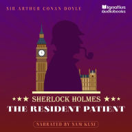 The Resident Patient: Sherlock Holmes