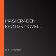 Maskeraden - erotisk novell