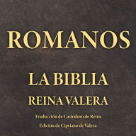 Romanos: La Biblia Reina Valera