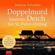 Doppelmord hinterm Deich bei St.Peter-Ording: Kriminalroman 4