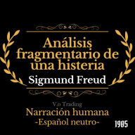 Análisis fragmentario de una histeria