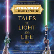 Tales of Light and Life (Stars Wars: The High Republic)
