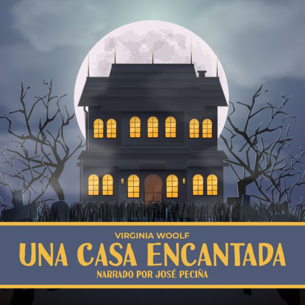 Una Casa Encantada