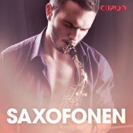 Saxofonen - erotiska noveller