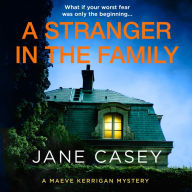 A Stranger in the Family (Maeve Kerrigan Series #11)