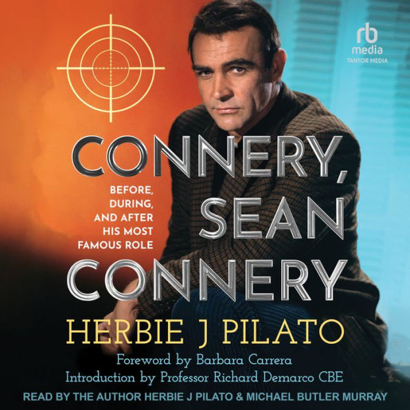 Connery, Sean Connery: Before, During, and After His Most Famous Role