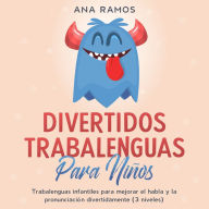 Divertidos trabalenguas para niños