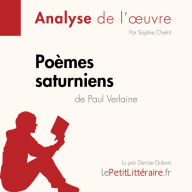 Poèmes saturniens de Paul Verlaine (Analyse de l'oeuvre): Analyse complète et résumé détaillé de l'oeuvre