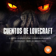 Cuentos de Lovecraft (Abridged)