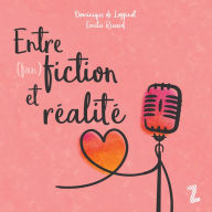 Entre (fan) fiction et réalité