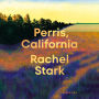 Perris, California: A Novel