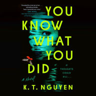 You Know What You Did: A Novel