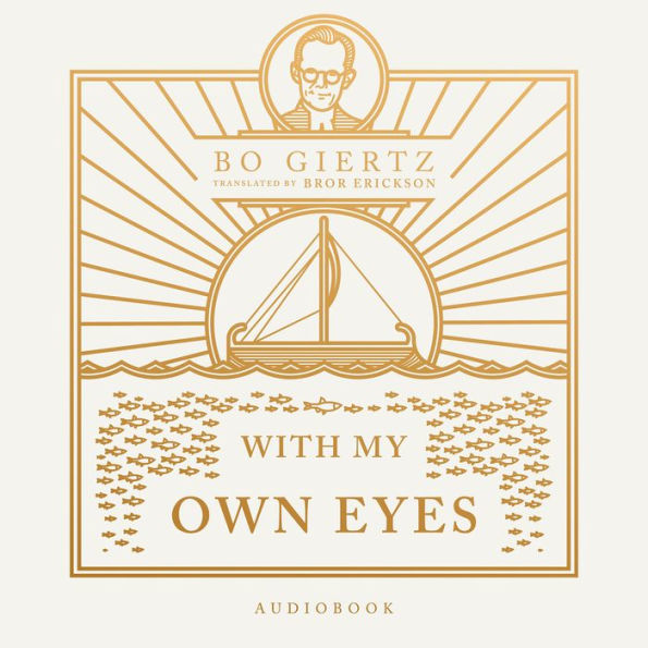 With My Own Eyes: Unabridged
