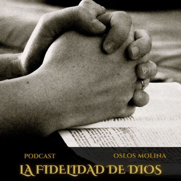 La Fidelidad de Dios: Podcast Redencion