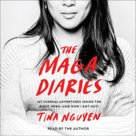 The MAGA Diaries: My Surreal Adventures Inside the Right-Wing (And How I Got Out)