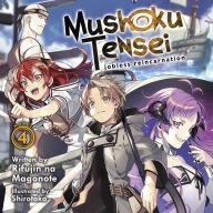 Mushoku Tensei: Jobless Reincarnation (Light Novel) Vol. 4