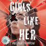 Girls Like Her