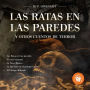 Las Ratas en las paredes y otros cuentos de terror (Abridged)