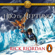 El hijo de Neptuno (Los héroes del Olimpo 2)