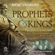 Prophets & Kings: Prequel Collection