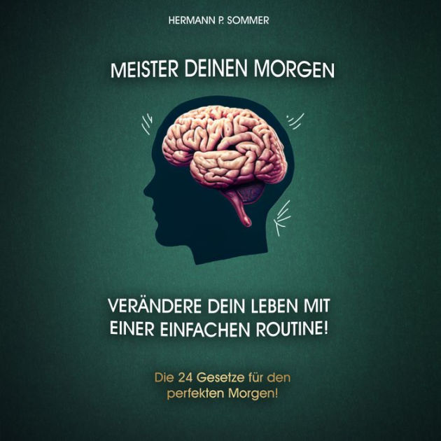 Meister Deinen Verändere Dein Leben mit einer einfachen Routine